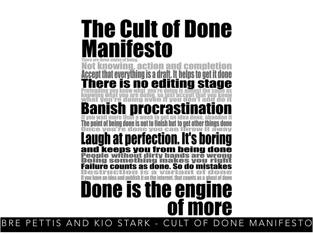 Cult of Done Manifesto